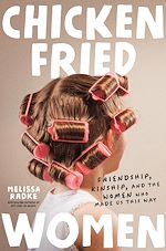 Télécharger le livre :  Chicken-Fried Women