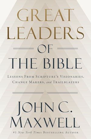 Download the eBook: Great Leaders of the Bible