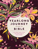 Télécharger le livre :  A Yearlong Journey Through the Bible