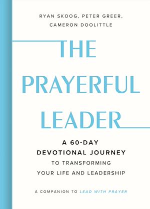 Download the eBook: The Prayerful Leader
