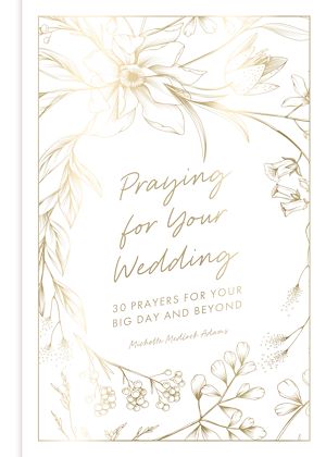 Download the eBook: Praying for Your Wedding