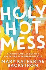 Télécharger le livre :  Holy Hot Mess