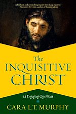 Download this eBook The Inquisitive Christ