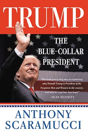 Téléchargez le livre :  Trump, the Blue-Collar President
