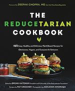 Télécharger le livre :  The Reducetarian Cookbook