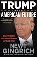 Télécharger le livre :  Trump and the American Future