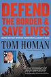 Télécharger le livre :  Defend the Border and Save Lives