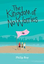 Télécharger le livre :  Kingdom of No Worries, The