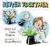 Télécharger le livre :  Better Together