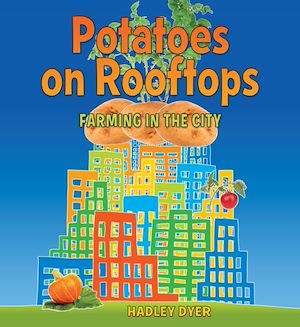 Téléchargez le livre :  Potatoes on Rooftops