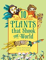 Télécharger le livre :  10 Plants That Shook the World