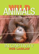 Download this eBook Wild Animals in Captivity
