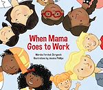 Download this eBook When Mama Goes to Work