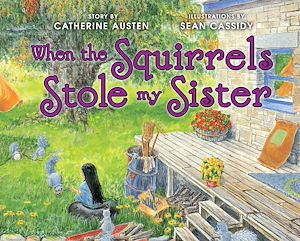 Download the eBook: When the Squirrels Stole my Sister