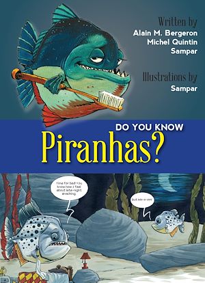 Téléchargez le livre :  Do You Know Piranhas?