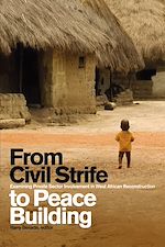 Télécharger le livre :  From Civil Strife to Peace Building