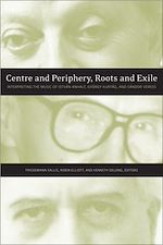 Télécharger le livre :  Centre and Periphery, Roots and Exile
