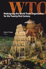 Télécharger le livre :  Redesigning the World Trade Organization for the Twenty-first Century