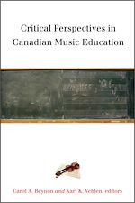 Télécharger le livre :  Critical Perspectives in Canadian Music Education