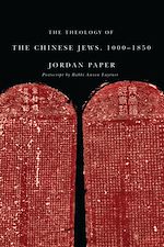 Télécharger le livre :  The Theology of the Chinese Jews, 1000–1850