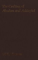 Télécharger le livre :  The Crafting of Absalom and Achitophel