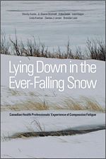 Télécharger le livre :  Lying Down in the Ever-Falling Snow
