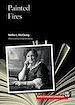 Télécharger le livre :  Painted Fires
