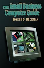 Télécharger le livre :  The Small Business Computer Guide