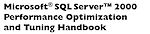 Télécharger le livre :  The Microsoft SQL Server 2000 Performance Optimization and Tuning Handbook
