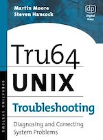 Télécharger le livre :  Tru64 UNIX Troubleshooting