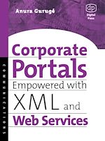 Télécharger le livre :  Corporate Portals Empowered with XML and Web Services