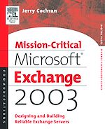 Télécharger le livre :  Mission-Critical Microsoft Exchange 2003