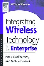 Télécharger le livre :  Integrating Wireless Technology in the Enterprise