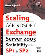 Télécharger le livre :  Microsoft® Exchange Server 2003 Scalability with SP1 and SP2