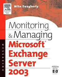 Téléchargez le livre :  Monitoring and Managing Microsoft Exchange Server 2003