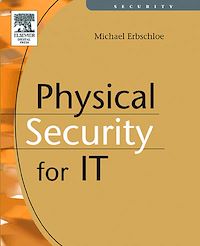 Téléchargez le livre :  Physical Security for IT