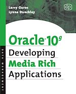 Télécharger le livre :  Oracle 10g Developing Media Rich Applications
