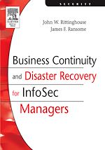 Télécharger le livre :  Business Continuity and Disaster Recovery for InfoSec Managers