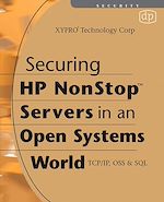 Télécharger le livre :  Securing HP NonStop Servers in an Open Systems World