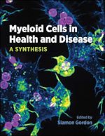 Télécharger le livre :  Myeloid Cells in Health and Disease