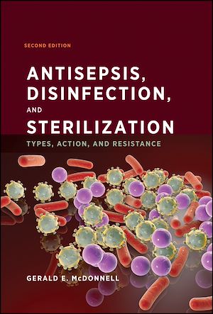 Téléchargez le livre :  Antisepsis, Disinfection, and Sterilization