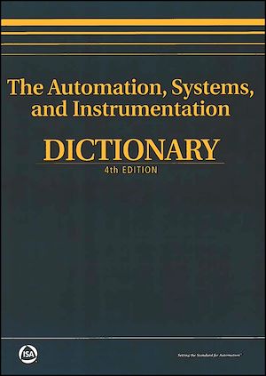 Téléchargez le livre :  The Automation, Systems, and Instrumentation Dictionary