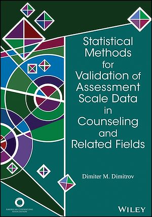 Télécharger le livre :  Statistical Methods for Validation of Assessment Scale Data in Counseling and Related Fields