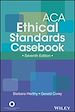 Télécharger le livre :  ACA Ethical Standards Casebook