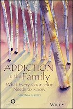 Télécharger le livre :  Addiction in the Family