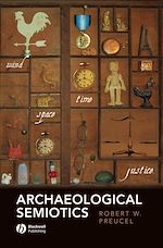 Télécharger le livre :  Archaeological Semiotics