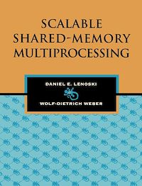 Téléchargez le livre :  Scalable Shared-Memory Multiprocessing