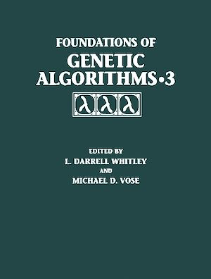 Téléchargez le livre :  Foundations of Genetic Algorithms 1995 (FOGA 3)