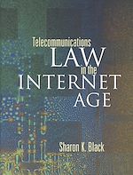 Télécharger le livre :  Telecommunications Law in the Internet Age