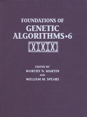 Téléchargez le livre :  Foundations of Genetic Algorithms 2001 (FOGA 6)